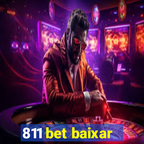 811 bet baixar